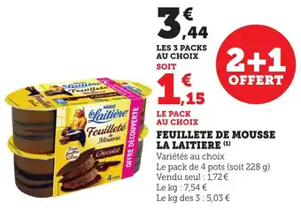 Bi1 Feuillete de mousse la laitiere offre