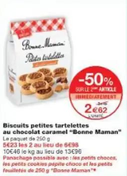 Monop' Biscuits petites tartelettes au chocolat caramel bonne maman offre