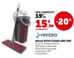 Super U VENTEO Balai auto clean and dry offre