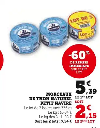 Super U PETIT NAVIRE Morceaux de thon naturel offre