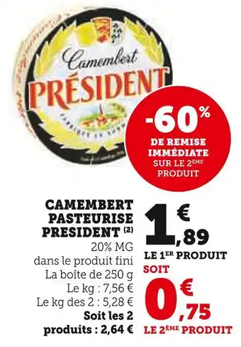Super U PRESIDENT Camembert pasteurisé offre