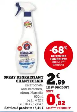 Super U CHANTECLAIR Spray degraissant offre