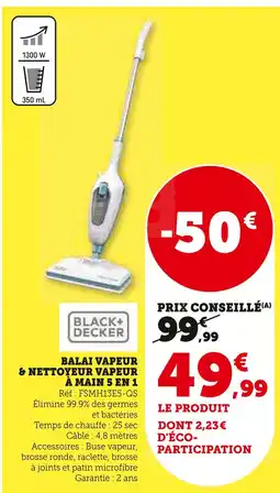 Super U BLACK + DECKER Balai vapeur & nettoyeur vapeur Ă main 5 en 1 offre