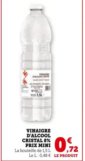 U Express Vinaigre d'alcool cristal 8% prix mini offre