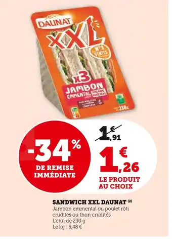 U Express DAUNAT Sandwich xxl offre