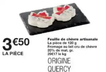 Monop' Feuille de chèvre artisanale offre