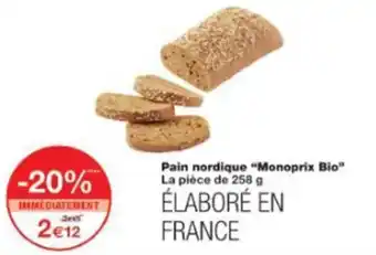 Monop' Pain nordique "Monoprix Bio" offre