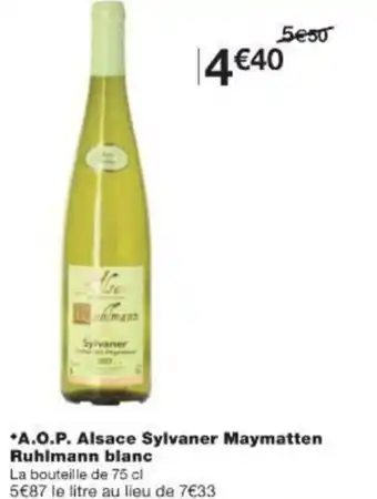 Monop' A.O.P. Alsace Sylvaner Maymatten Ruhlmann blanc offre