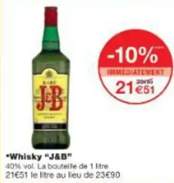 Monop' Whisky "J&B" offre