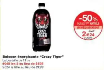 Monop' Boisson énergisante “Crazy Tiger" offre