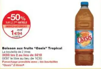 Monop' Boisson aux fruits "Oasis" Tropical offre
