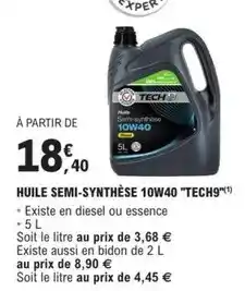 Essence - huile semi-synthese 10w40 tech9