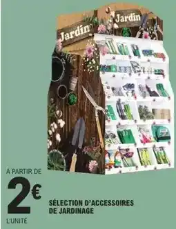 E.Leclerc Sélection d'accessoires de jardinage offre