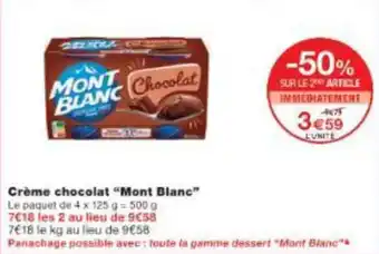 Monop' Crème chocolat "Mont Blanc" offre
