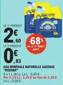 E.Leclerc Rozana - eau minerale naturelle gazeuse offre