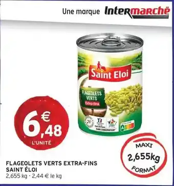 Intermarché Hyper Saint eloi - flageolets verts extra-fins offre