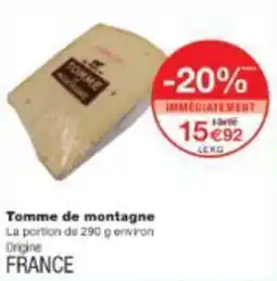 Monop' Tomme de montagne offre