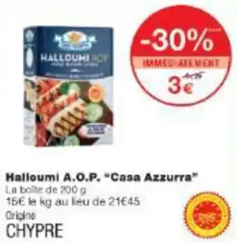 Monop' Halloumi A.O.P. "Casa Azzurra" offre