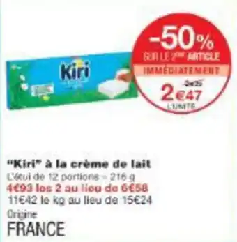 Monop' "Kiri" à la crème de lait offre