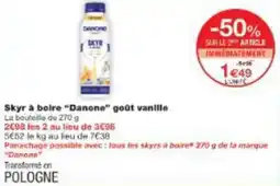 Monop' Skyr à boire "Danone” goût vanille offre