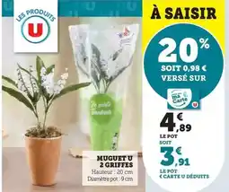 Hyper U U - muguet 2 griffes offre