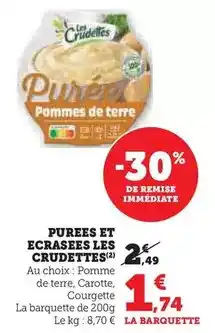 Hyper U Les crudettes - purees et ecrasees offre