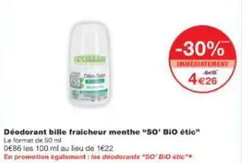 Monop' Déodorant bille fraicheur menthe "SO" BIO étic" offre