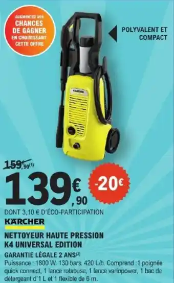 E.Leclerc Brico KÄRCHER Nettoyeur haute pression k4 universal edition offre