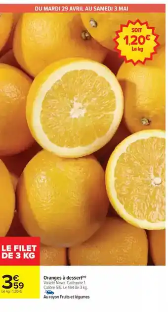Carrefour Market Oranges à dessert offre