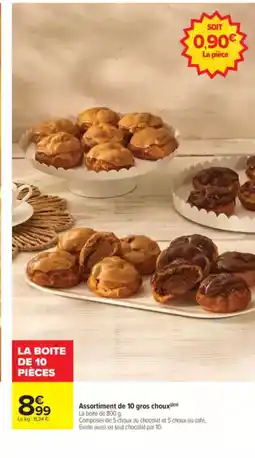 Carrefour Market Assortiment de 10 gros choux offre