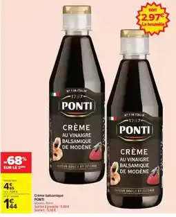 Carrefour Market PONTI Crème balsamique offre