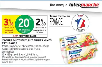 Intermarché PATURAGES Yaourt onctueux aux fruits mixés offre