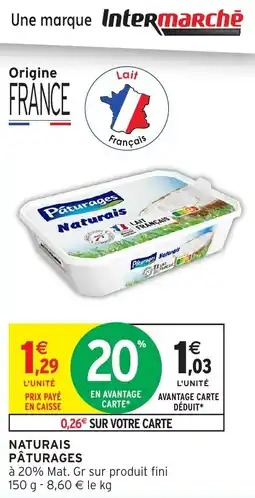 Intermarché PÂTURAGES Naturais offre