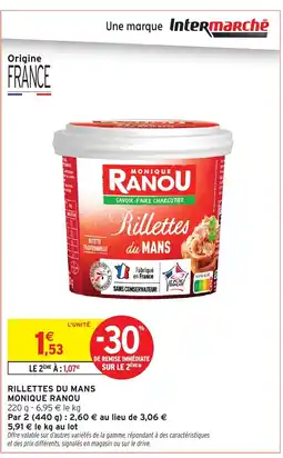 Intermarché MONIQUE RANOU Rillettes du mans offre
