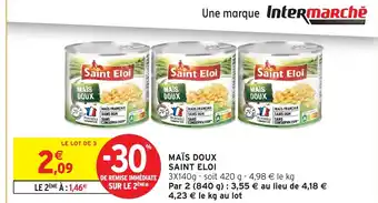 Intermarché SAINT ELOI Maïs doux offre