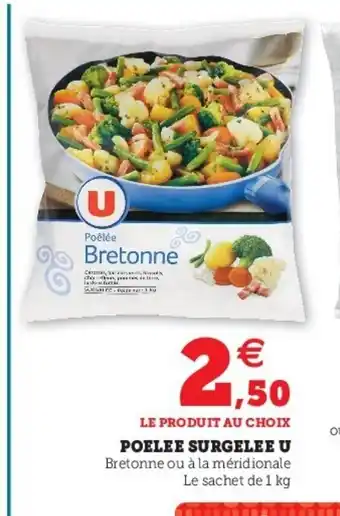 Super U Poelee surgelee U offre