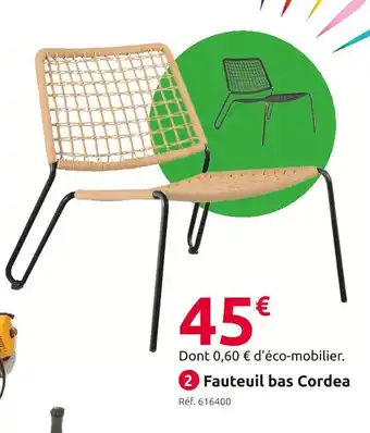 Mr Bricolage Fauteuil bas Cordea offre