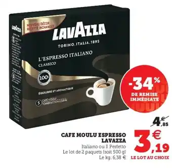 Super U Cafe moulu espresso lavazza offre
