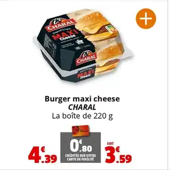 Coccimarket Burger maxi cheese charal offre