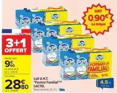 Carrefour Drive Lactel - lait u.h.t. format familial offre