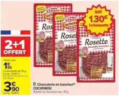 Carrefour Drive Cochonou - charcuterie en tranches offre