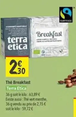 Les Comptoirs de la Bio TERRA ETICA Thé Breakfast offre
