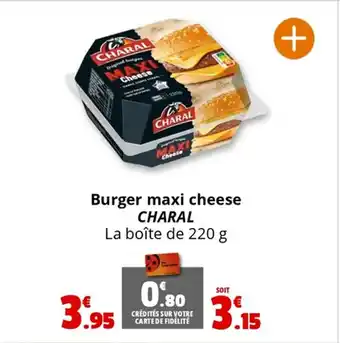 Coccinelle Express Burger maxi cheese charal offre