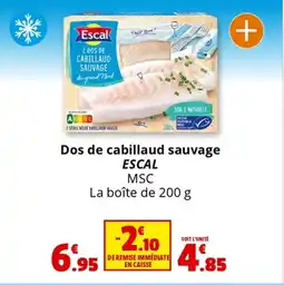 Coccinelle Express Dos de cabillaud sauvage escal offre