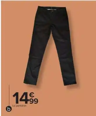 Carrefour Le pantalon offre