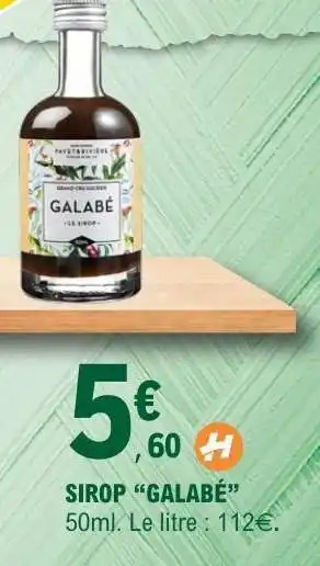 E.Leclerc SIROP GALABÉ offre