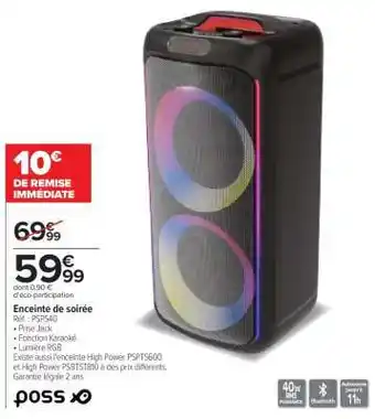 Carrefour Enceinte de soirée offre