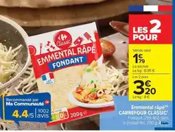 Carrefour Market EMMENTAL RÂPÉ CARREFOUR CLASSIC offre