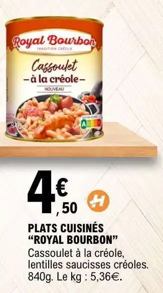 E.Leclerc PLATS CUISINÉS “ROYAL BOURBON” offre