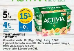 E.Leclerc YAOURT AROMATISÉ “ACTIVIA” offre